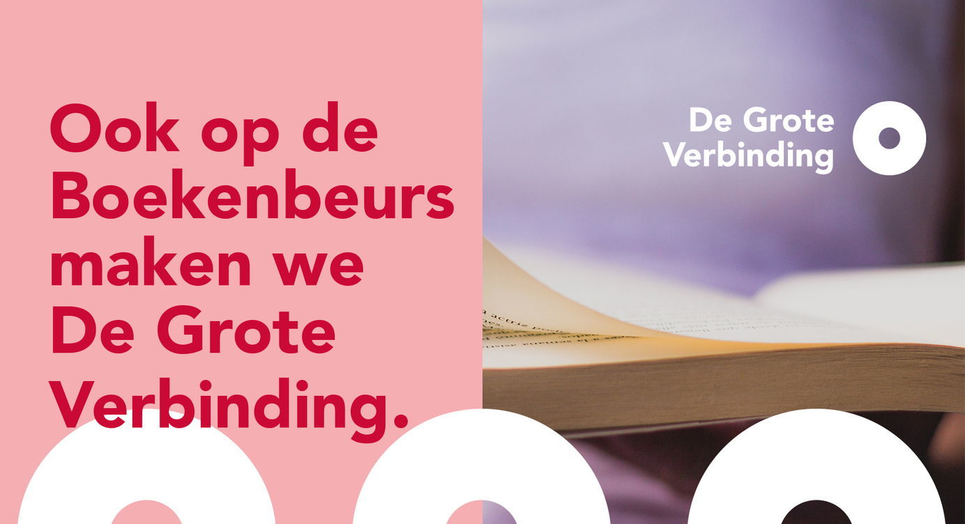 Ook op de Boekenbeurs maken we De Grote Verbinding. Kom van 29 oktober tot 11 november